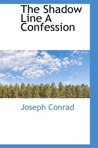 Cover for Joseph Conrad · The Shadow Line a Confession (Hardcover Book) (2009)