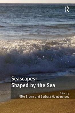 Cover for Mike Brown · Seascapes: Shaped by the Sea (Paperback Book) (2018)