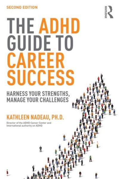 Cover for Kathleen Nadeau · Adhd Guide to Career Success (Paperback Book) [2 New edition] (2015)