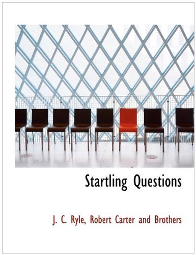 Startling Questions - J. C. Ryle - Books - BiblioLife - 9781140471660 - April 6, 2010