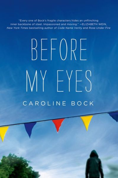 Cover for Caroline Bock · Before My Eyes (Paperback Book) (2015)