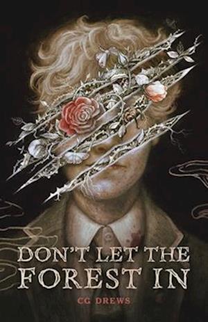 Cover for Cg Drews · Don't Let the Forest in (Hardcover Book) (2024)