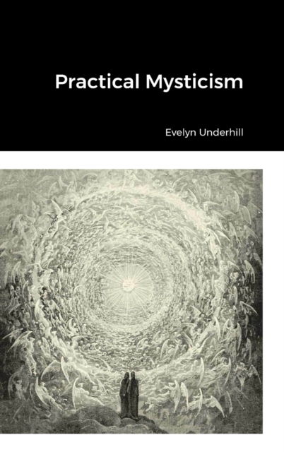 Cover for Evelyn Underhill · Practical Mysticism (Innbunden bok) (2023)
