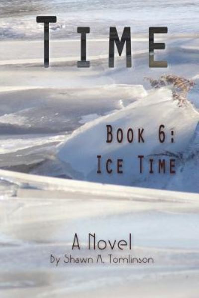 Cover for Shawn M Tomlinson · Time Book 6 (Pocketbok) (2018)