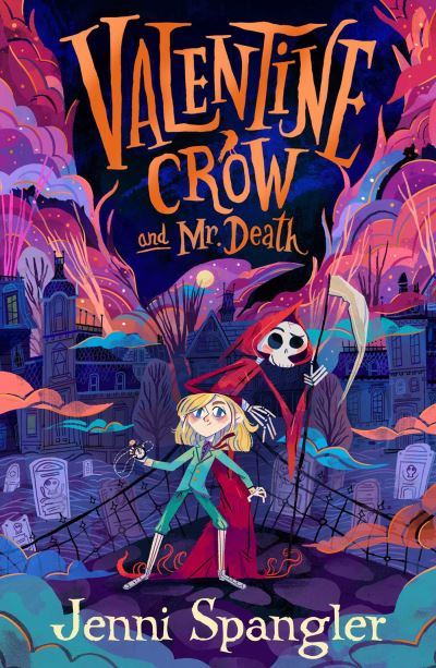 Cover for Jenni Spangler · Valentine Crow &amp; Mr Death (Paperback Book) (2023)