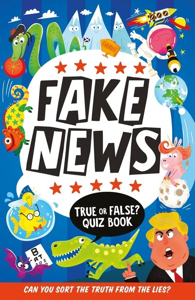 Cover for Clive Gifford · Fake News: True or False? Quiz Book (Paperback Bog) (2020)