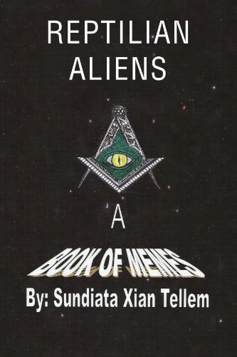 Cover for Sundiata Tellem · Reptilian Aliens a Book of Memes (Paperback Book) (2004)
