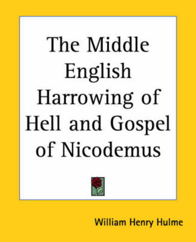 Cover for William Henry Hulme · The Middle English Harrowing of Hell and Gospel of Nicodemus (Paperback Book) (2004)