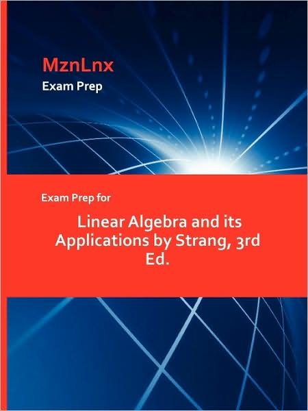 Cover for Strang · Exam Prep for Linear Algebra and Its Applications by Strang, 3rd Ed. (Taschenbuch) (2009)