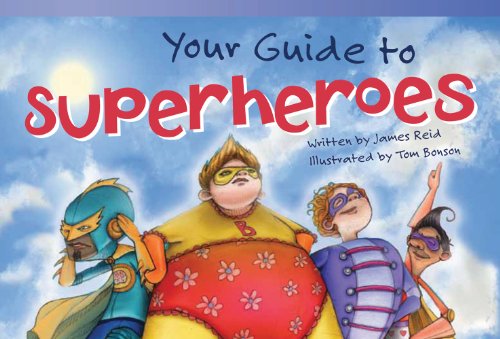 Cover for James Reid · Your Guide to Superheroes (Read! Explore! Imagine! Fiction Readers) (Paperback Book) (2013)