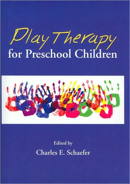 Cover for Charles E Schaefer · Play Therapy for Preschool Children (Hardcover Book) (2009)