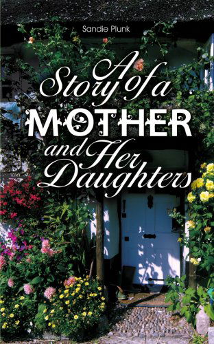 Cover for Salomitha Morn-ford · A Story of a Mother and Her Daughters (Paperback Book) (2007)