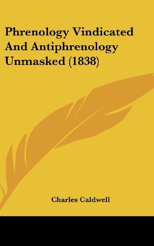 Cover for Charles Caldwell · Phrenology Vindicated and Antiphrenology Unmasked (1838) (Hardcover Book) (2008)