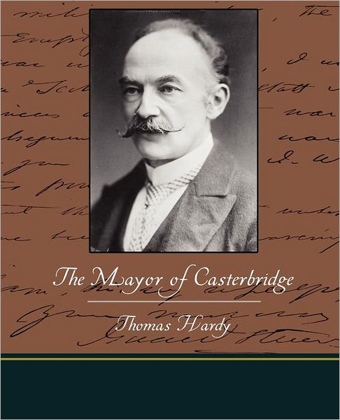 Cover for Thomas Hardy · The Mayor of Casterbridge (Paperback Book) (2009)