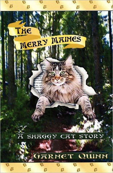 Cover for Garnet Quinn · The Merry Maines: a Shaggy Cat Story (Paperback Book) (2009)