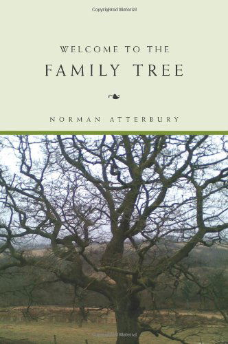 Cover for Norman Atterbury · Welcome to the Family Tree (Paperback Book) (2010)