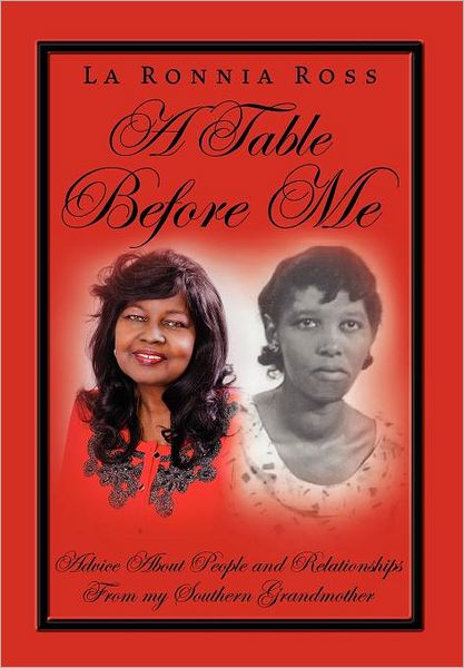 Cover for La Ronnia Ross · A Table Before Me (Hardcover Book) (2011)