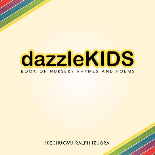 Cover for Ikechukwu Izuora · Dazzle-kids Book of Nursery Rhymes and Poems (Paperback Bog) (2012)