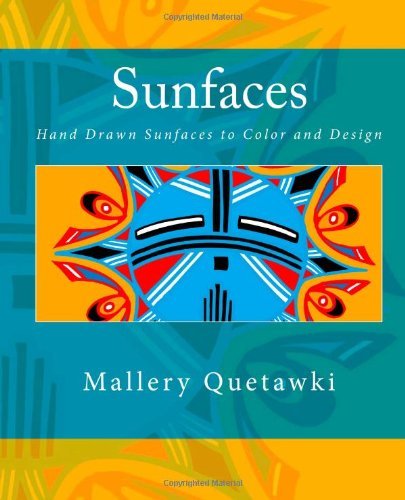 Cover for Mallery Quetawki · Sunfaces: Hand Drawn Sunfaces to Color and Design (Taschenbuch) (2012)