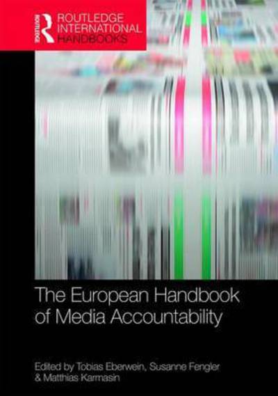 Cover for Eberwein Tobias · The European Handbook of Media Accountability - Routledge International Handbooks (Hardcover Book) (2017)