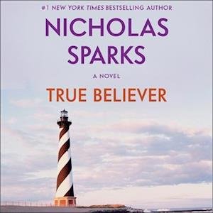 Cover for Nicholas Sparks · True Believer (CD) (2016)