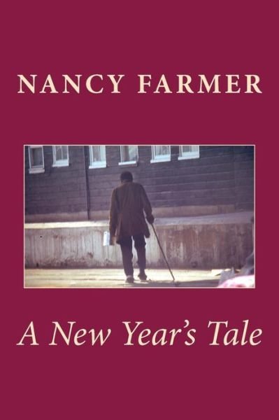 Cover for Nancy Farmer · A New Year's Tale (Taschenbuch) (2013)