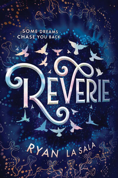 Cover for Ryan La Sala · Reverie (Hardcover Book) (2020)