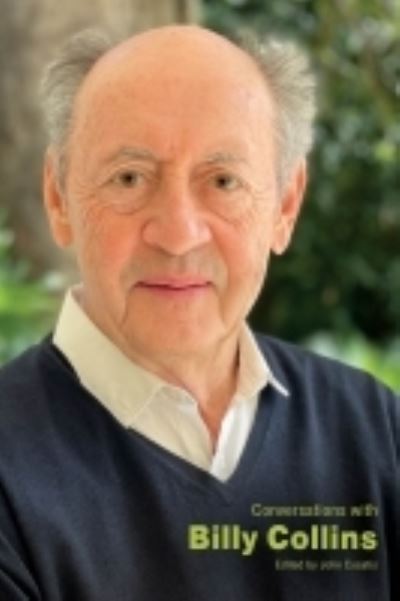 Cover for Conversations with Billy Collins - Literary Conversations Series (Hardcover Book) (2022)