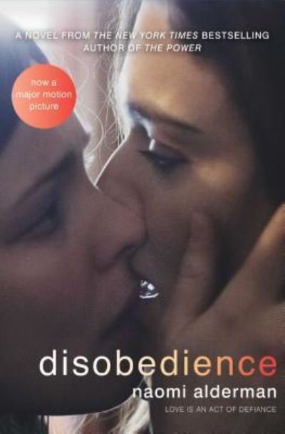 Cover for Naomi Alderman · Disobedience: A Novel (Paperback Book) (2018)