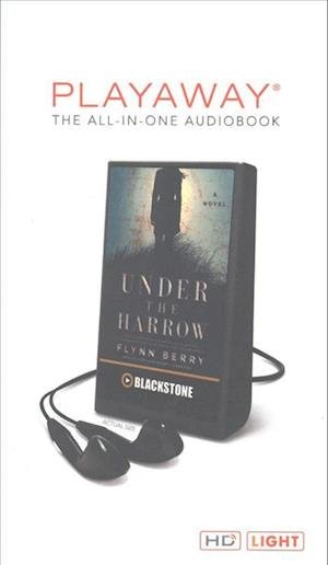 Under the Harrow - Flynn Berry - Andere - Blackstone Audiobooks - 9781504705660 - 14. Juni 2016