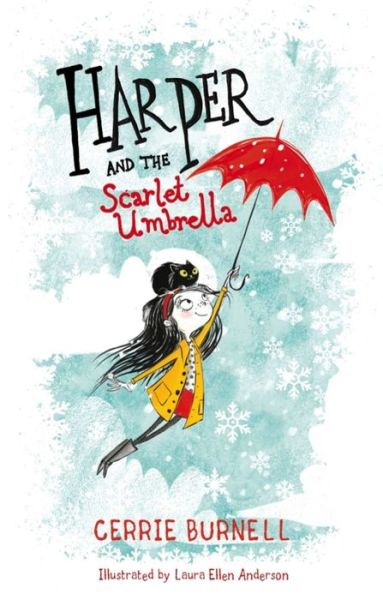 Cover for Cerrie Burnell · Harper and the scarlet umbrella (Book) [Hardcover edition. edition] (2017)