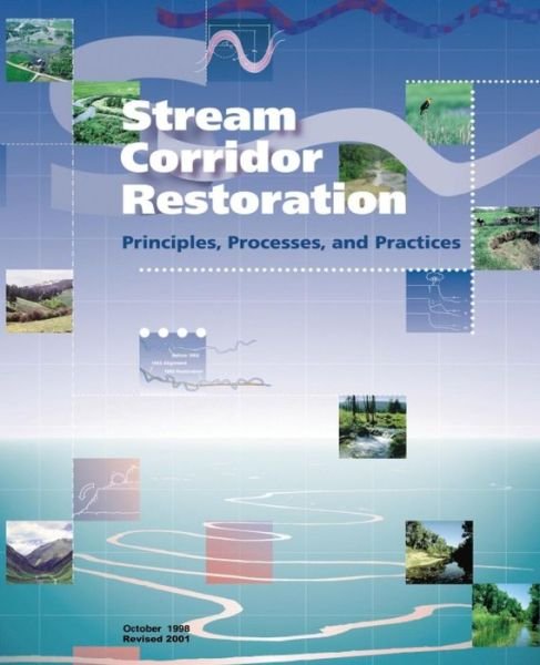 Cover for U S Department of Agriculture · Stream Corridor Restoration: Principles, Processes, and Practices (Paperback Bog) (2015)