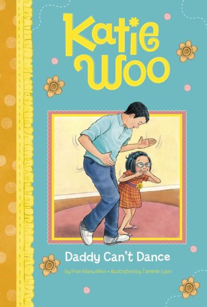 Cover for Fran Manushkin · Daddy can't dance (Book) (2018)