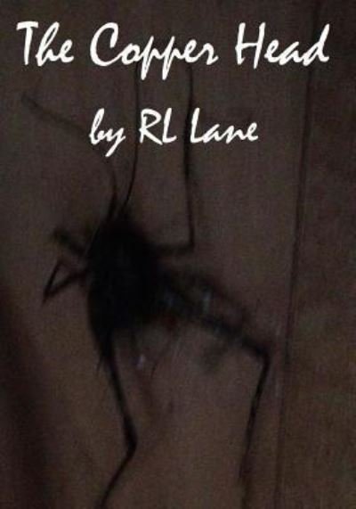 Cover for RL Lane · The Copper Head (Paperback Book) (2015)