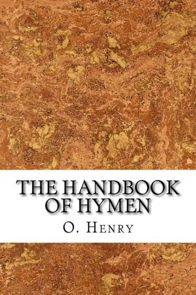 Cover for O Henry · The Handbook of Hymen (Paperback Bog) (2016)