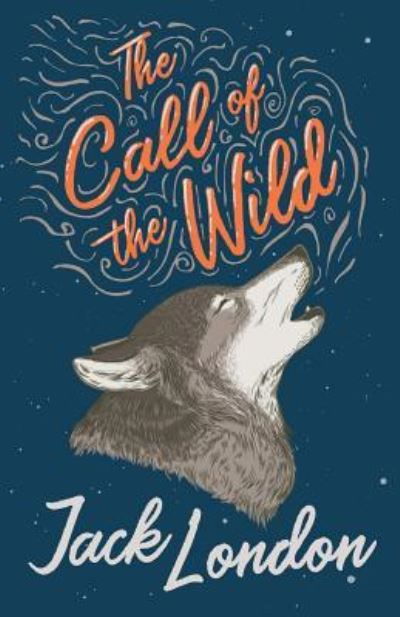 Call of the Wild - Jack London - Książki - Read Books - 9781528705660 - 27 czerwca 2018