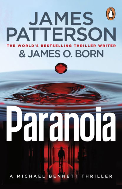 Cover for James Patterson · Paranoia: (Michael Bennett 17) - Michael Bennett (Taschenbuch) (2025)