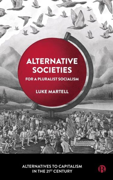 Cover for Luke Martell · Alternative Societies (Hardcover Book) (2023)