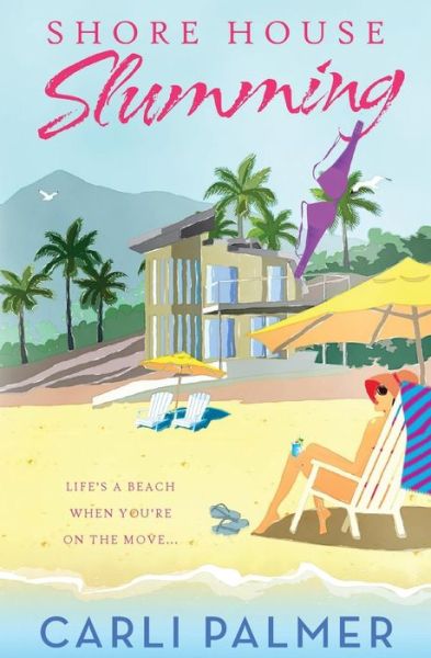 Cover for Carli Palmer · Shore House Slumming (Paperback Book) (2016)