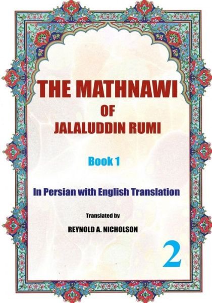 Cover for Jalaluddin Rumi · The Mathnawi of Jalaluddin Rumi (Paperback Bog) (2016)