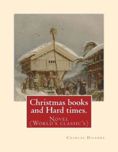 Hablot Knight Browne · Christmas books and Hard times (Paperback Book) (2016)
