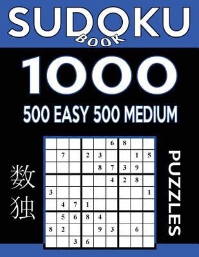 Cover for Sudoku Book · Sudoku Book 1,000 Puzzles, 500 Easy and 500 Medium (Taschenbuch) (2017)