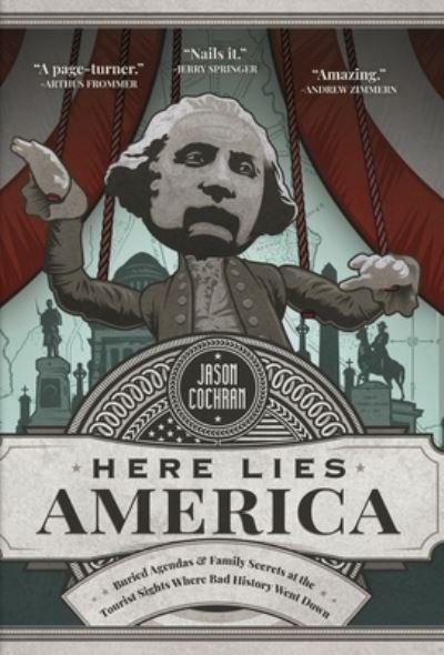 Cover for Jason Cochran · Here Lies America (Hardcover Book) (2019)