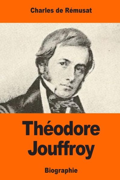 Cover for Charles De Remusat · Theodore Jouffroy (Paperback Book) (2017)