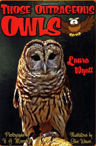 Cover for Laura Wyatt · Those Outrageous Owls - Those Amazing Animals (Paperback Book) (2006)