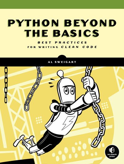 Cover for Al Sweigart · Beyond The Basic Stuff With Python: Best Practices for Writing Clean Code (Paperback Book) (2020)
