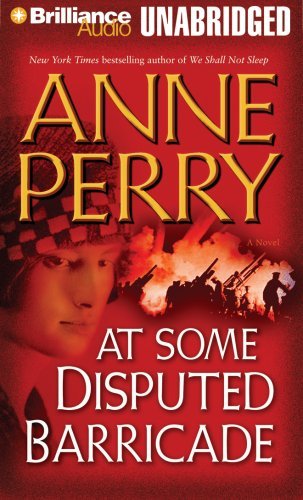 Cover for Anne Perry · At Some Disputed Barricade (World War One Series) (Audiobook (CD)) [Unabridged edition] (2007)