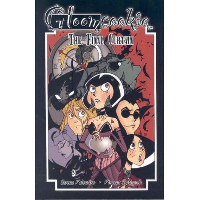 Cover for Serena Valentino · Gloom Cookie Volume 5: The Final Curtain (Paperback Book) (2007)