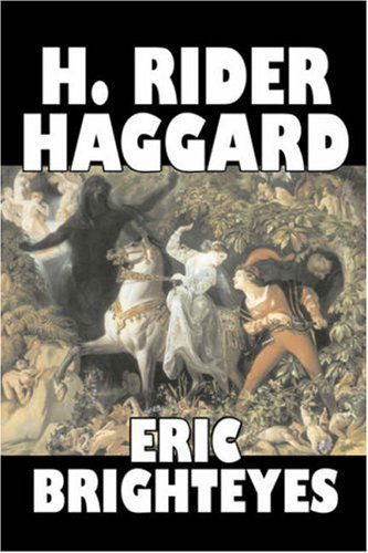 Cover for H. Rider Haggard · Eric Brighteyes (Hardcover Book) (2007)