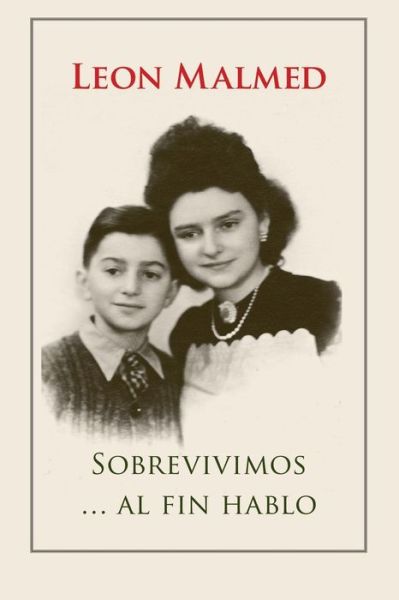 Cover for Leon Malmed · Sobrevivimos ... Al Fin Hablo (Paperback Book) (2015)